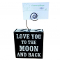 Preview: Notizzettelhalter / Fotohalter aus Holz "Love you to the moon and back"