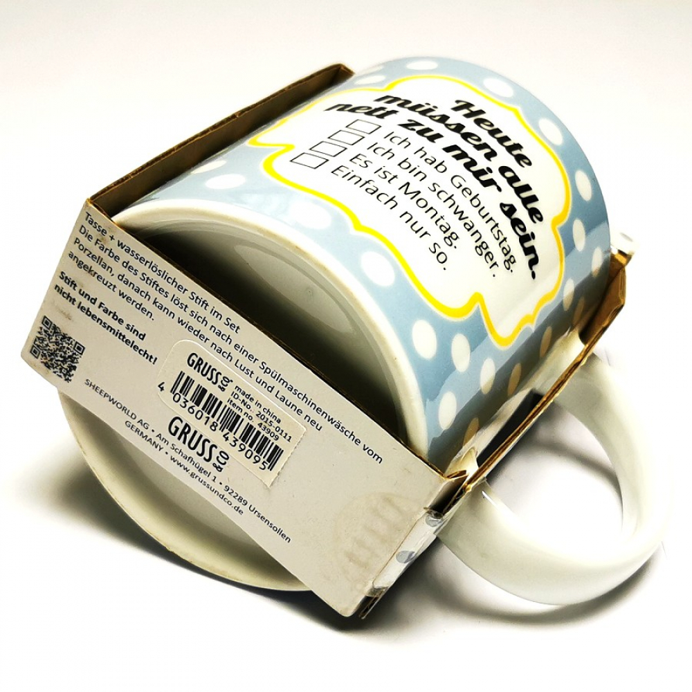 Kaffeetasse TASSE & STIFT Heute müssen alle nett zu mir sein Keramik